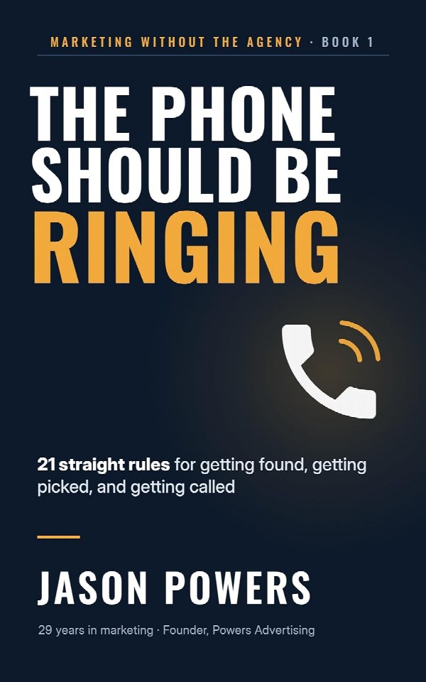 The Phone Should Be Ringing, by Jason Powers
